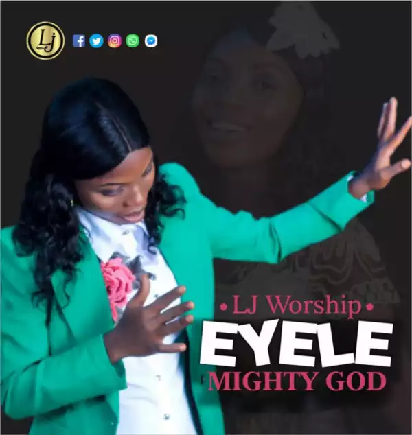 IJ Worship - Eyele (Mighty God)